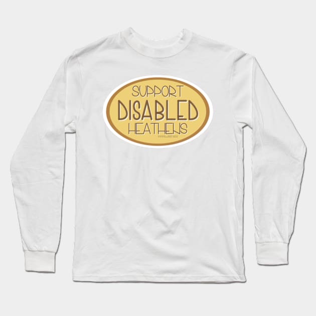 Support Disabled Heathens - Yellow Long Sleeve T-Shirt by Spiritsunflower